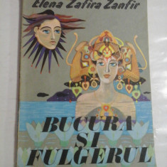 BUCURA SI FULGERUL - Elena Zafira ZANFIR - Junimea Iasi, 1979