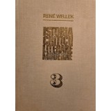 Rene Wellek - Istoria criticii literare moderne, vol. 3 (Editia: 1976)