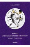 Etapele studiului Kumite in Shotokan Karate Traditional - Tudorel Simion