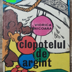 Clopotelul de argint - Viorica Nicoara// ilustratii Mihai Gheorghe