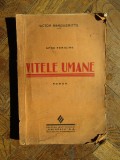 Victor Margueritte - Spre fericire - Vitele umane (Editia: Editie interbelica)