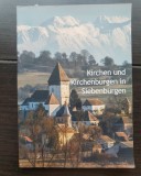 Kirchen und Kirchenburgen in Siebenburgen (Biserici și biserici fortificate &icirc;n Sibiu) - limba germană