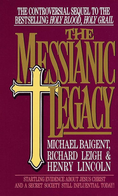 Michael Baigent - The Messianic Legacy foto
