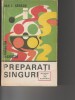 Dan I. Seracu Preparați singuri (Ed. Albatros 1982) - Carte Chimie, Cartonata