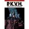 P.K.V.H. 2. - Velence lelke &eacute;s m&aacute;s t&ouml;rt&eacute;netek - Mike Mignola