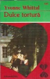 Dulce tortura - Yvonne Whittal