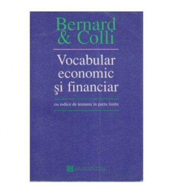 Yves Bernard, Jean-Claude Colli - Vocabular economic si financiar - foto
