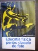Educatia fizica pentru clasele de fete de elvira simionescu