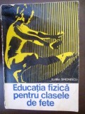 educatia fizica pentru clasele de fete de elvira simionescu