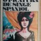 myh 521f - MILOS CRNJANSKI - O PICATURA DE SINGE SPANIOL - ED 1983