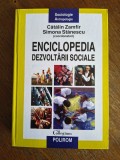 Enciclopedia dezvoltarii sociale - Catalin Zamfir, Simona Stanescu, 2007 / R3F