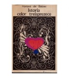 Honore de Balzac - Istoria celor treisprezece - 114782