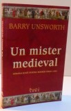 UN MISTER MEDIEVAL de BARRY UNSWORTH , 2008