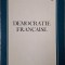 Democratie francaise &ndash; V. Giscard d&#039;Estaing (editie in limba franceza)
