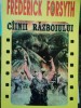Frederck Forsyth - Cainii razboiului (Editia: 1993)