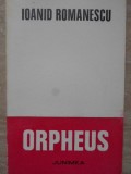 ORPHEUS. VERSURI, EDITIE PRINCEPS-IOANID ROMANESCU-362805