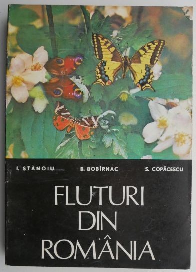 Fluturi din Romania &ndash; I. Stanoiu, B. Bobarnac, S. Copacescu