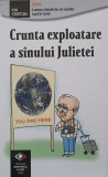 CRUNTA EXPLOATARE A SANULUI JULIETEI-ION CRISTOIU