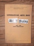 Literatura, arte, idei in alma mater/dialog (1969-1990)