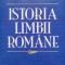 Istoria Limbii Romane (editie Cartonata) - Alexandru Philippide , D678