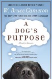 A Dog's Purpose, Roman de W. Bruce Cameron, Carte Straina in Engleza