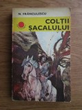 Niculae Franculescu - Coltii sacalului