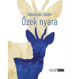 Őzek nyara - Sebesty&eacute;n &Aacute;d&aacute;m