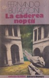Fernando Butazzoni - La caderea noptii