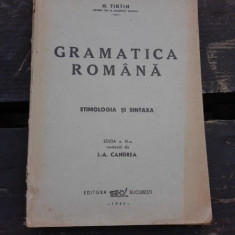 H TIKTIN - GRAMATICA ROMANA - ETIMOLOGIA SI SINTAXA -