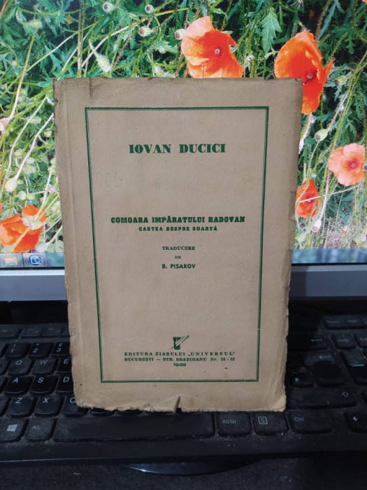 Iovan Ducici, Comoara &icirc;mpăratului Radovan, Cartea despre soartă, Buc. 1938, 195