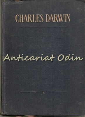 Variatia Animalelor Si Plantelor Sub Influenta Domesticirii III - Charles Darwin