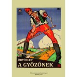 &Uuml;dv&ouml;zlet a győzőnek - Tanulm&aacute;nyok 1918 mikrot&ouml;rt&eacute;nelm&eacute;ről