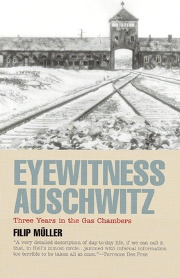 Eyewitness Auschwitz: Three Years in the Gas Chambers foto