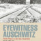 Eyewitness Auschwitz: Three Years in the Gas Chambers