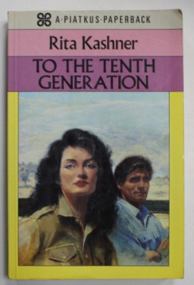 TO THE TENTH GENERATION by RITA KASHNER , 1984 foto