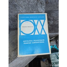 Antologia pedagogilor francezi contemporani - Jaqueline Combon, Richard Delchet, Lucien Lef&egrave;vre
