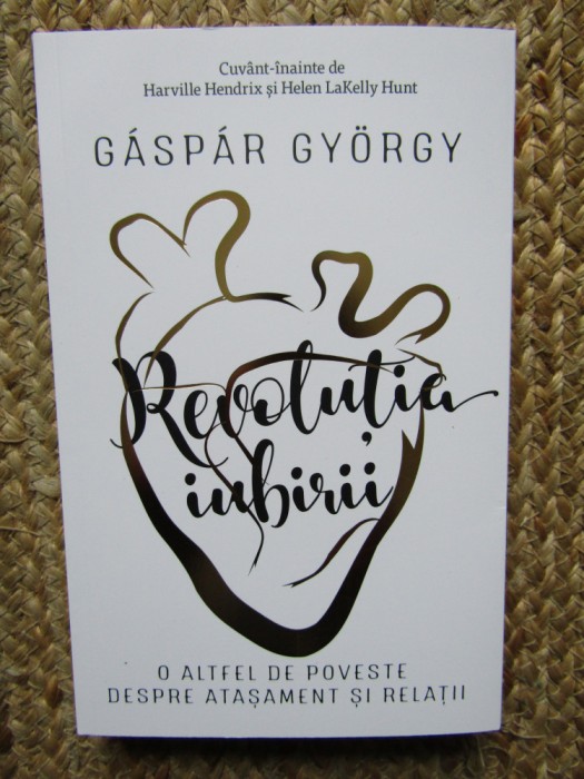 Revolutia iubirii - Gaspar Gyorgy