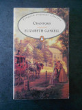 ELIZABETH GASKELL - CRANFORD (limba engleza)