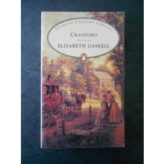 ELIZABETH GASKELL - CRANFORD (limba engleza)