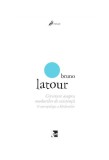 Cercetare asupra modurilor de existenţă - Paperback brosat - Bruno Latour - Tact