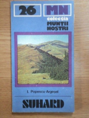 MUNTII NOSTRI NR. 26 : MASIVUL SUHARD foto