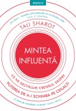 Cumpara ieftin Mintea Influenta