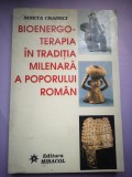 Bioenergo-terapia in traditia milenara a poporului roman - Nineta Crainici