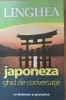 Japoneza Ghid de conversatie cu dictionar si gramatica - Linghea