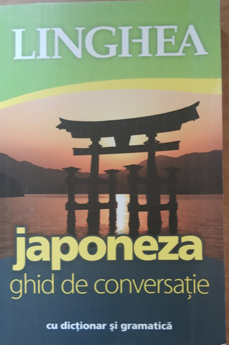 Japoneza. Ghid de conversație cu dicționar și gramatică - Linghea