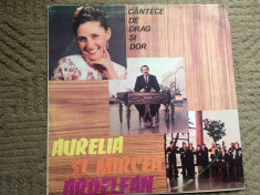 Aurelia si Mircea Ardelean Cantece de drag si dor disc vinyl lp muzica populara foto