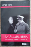 Tatal meu, Beria, in inima puterii staliniste - Sergo Beria, 2015