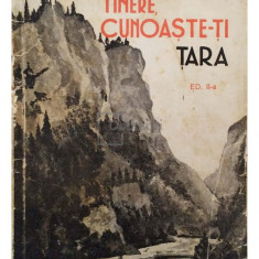 I. Simionescu - Tinere, cunoaste-ti tara, ed. a II-a (editia 1939)