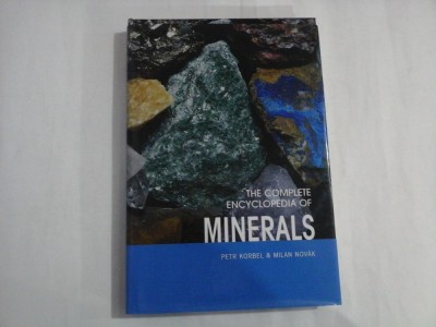 THE COMPLETE ENCYCLOPEDIA OF MINERALS - PETR KORBEL &amp;amp; MILAN NOVAK foto
