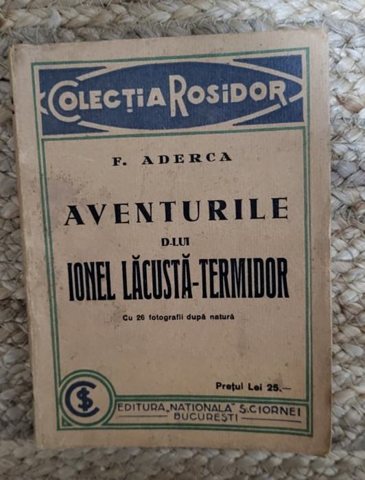 AVENTURILE D-LUI IONEL LACUSTA - TERMIDOR , EDITIA I de F. ADERCA